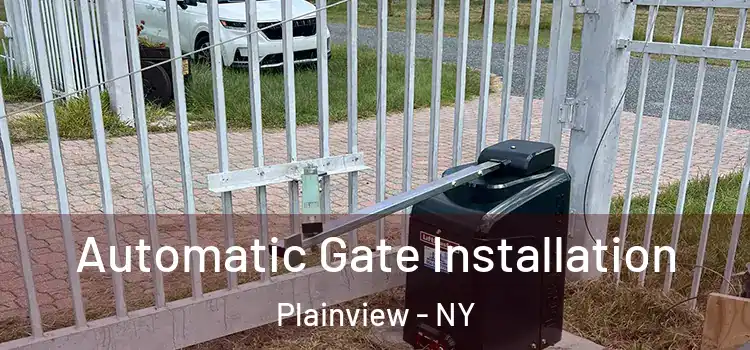  Automatic Gate Installation Plainview - NY