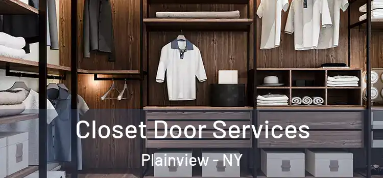  Closet Door Services Plainview - NY