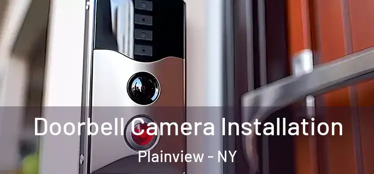  Doorbell Camera Installation Plainview - NY