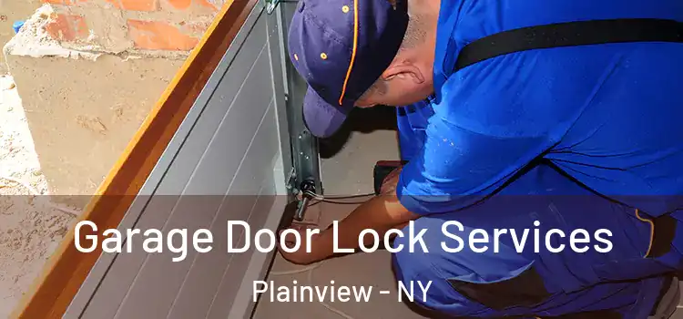  Garage Door Lock Services Plainview - NY