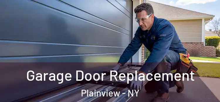  Garage Door Replacement Plainview - NY