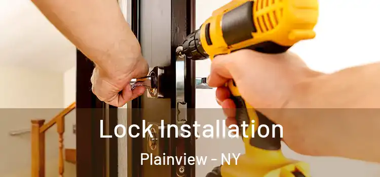  Lock Installation Plainview - NY