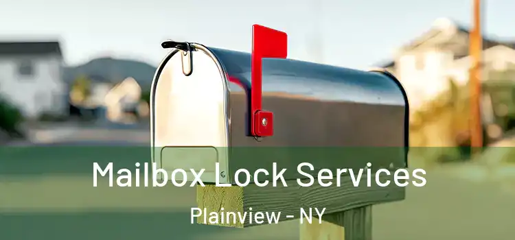  Mailbox Lock Services Plainview - NY