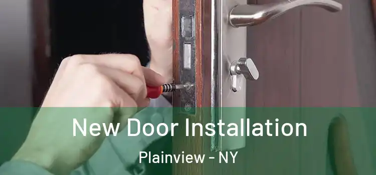  New Door Installation Plainview - NY