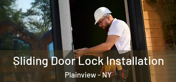  Sliding Door Lock Installation Plainview - NY